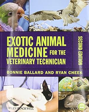 Imagen del vendedor de Exotic Animal Medicine for the Veterinary Technician a la venta por Pieuler Store
