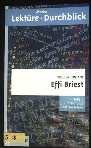Effi Briest. Mentor-Lektüre-Durchblick ; Bd. 321