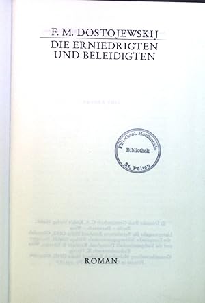 Imagen del vendedor de Die Erniedrigten und Beleidigten : Roman. Die groe Bibliothek der Weltliteratur a la venta por books4less (Versandantiquariat Petra Gros GmbH & Co. KG)