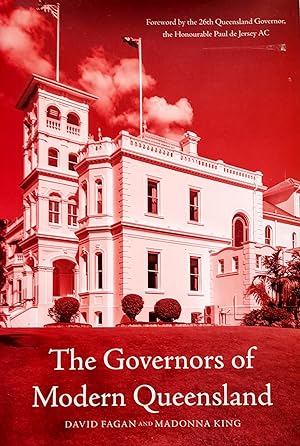 Bild des Verkufers fr The Governors of Modern Queensland. zum Verkauf von Banfield House Booksellers