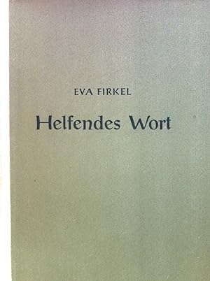Seller image for Helfendes Wort. Briefe an fragende Menschen. for sale by books4less (Versandantiquariat Petra Gros GmbH & Co. KG)