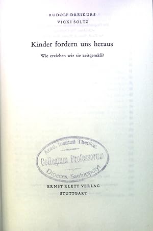 Seller image for Kinder fordern uns heraus. Wie erziehen wir sie zeitgem? for sale by books4less (Versandantiquariat Petra Gros GmbH & Co. KG)