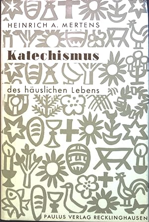 Bild des Verkufers fr Katechismus des huslichen Lebens. zum Verkauf von books4less (Versandantiquariat Petra Gros GmbH & Co. KG)