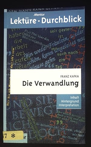 Die Verwandlung. Mentor-Lektüre-Durchblick ; Bd. 325