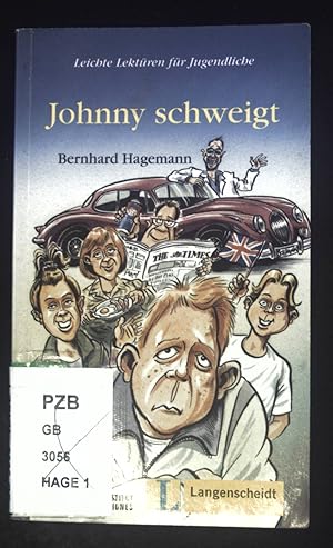 Seller image for Johnny schweigt. Leichte Lektren fr Jugendliche for sale by books4less (Versandantiquariat Petra Gros GmbH & Co. KG)