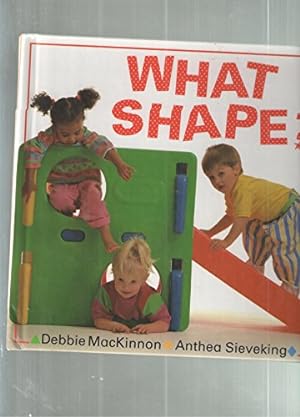 Seller image for What Shape? for sale by Reliant Bookstore
