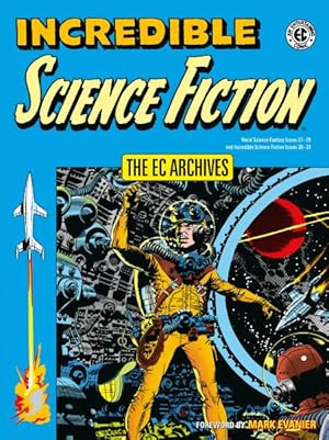 Seller image for Ec Archives : Incredible Science Fiction for sale by GreatBookPricesUK