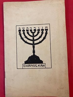 Chanoekah-gave. Bundel Chanoekah-Lectuur Verzameld en Vertaald.