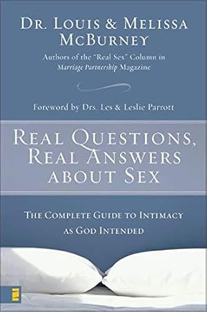 Bild des Verkufers fr Real Questions, Real Answers About Sex: The Complete Guide to Intimacy as God Intended zum Verkauf von WeBuyBooks