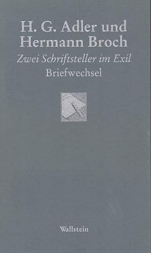 Seller image for Zwei Schriftsteller im Exil: Briefwechsel. Hrsg. und kommentiert von Ronald Speirs und John White / Gttinger Sudelbltter. for sale by Fundus-Online GbR Borkert Schwarz Zerfa