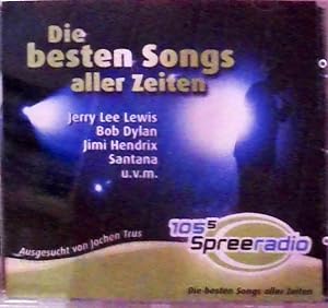 Image du vendeur pour die besten songs aller Zeiten - ausgesucht von Jochen Trus mis en vente par Berliner Bchertisch eG