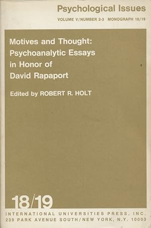 Imagen del vendedor de Motives and Thought: Psychoanalytic Essays in Honor of David Rapaport. Psychological Issues Vol. 5, No.2-3. Monograph 18/19. a la venta por Fundus-Online GbR Borkert Schwarz Zerfa