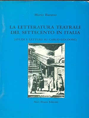 Image du vendeur pour La letteratura teatrale del Settecento in Italia mis en vente par Librodifaccia