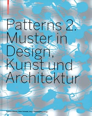 Immagine del venditore per Patterns 2 Muster in Design, Kunst und Architektur venduto da Berliner Bchertisch eG