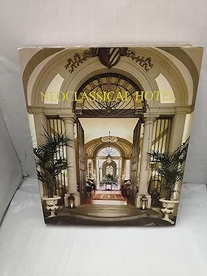 Seller image for Neoclassic Hotel (Hardcover) for sale by Libros Angulo