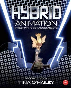 Image du vendeur pour Hybrid Animation : Integrating 2D and 3D Assets mis en vente par GreatBookPrices