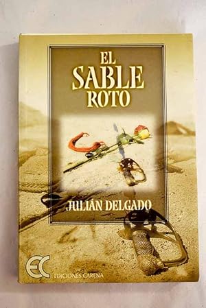 Imagen del vendedor de El sable roto a la venta por Alcan Libros