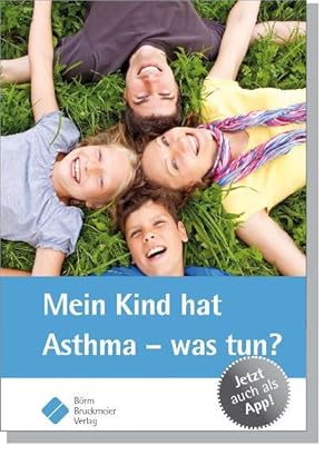 Bild des Verkufers fr Mein Kind hat Asthma - was tun? (Patientenratgeber) zum Verkauf von getbooks GmbH