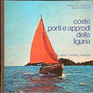 Bild des Verkufers fr Coste,porti e approdi della Liguria zum Verkauf von Librodifaccia