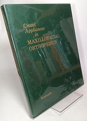 Crozat Appliances in Maxillofacial Orthopedics