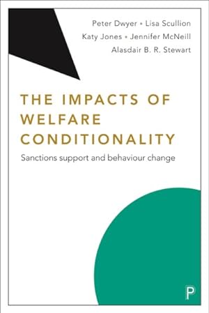Seller image for Impacts of Welfare Conditionality : Sanctions Support and Behaviour Change for sale by GreatBookPricesUK