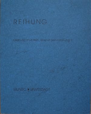 Seller image for Reihung. Ordnung muss sein oder ist Ordnung Sein? for sale by Antiquariat Bernd Preler