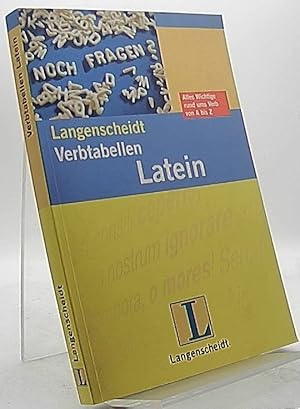 Image du vendeur pour Langenscheidt, Verbtabellen Latein : [alles Wichtige rund ums Verb von A bis Z]. von Annerose Mller und Otmar Bilz. [Hrsg. von der Langenscheidt-Redaktion] mis en vente par Antiquariat Unterberger