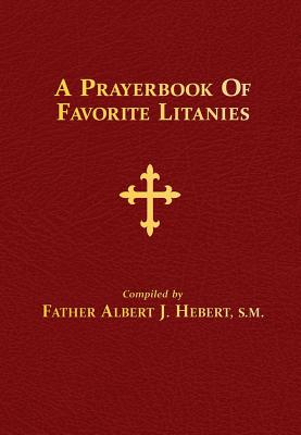 Bild des Verkufers fr A Prayerbook of Favorite Litanies (Hardback or Cased Book) zum Verkauf von BargainBookStores