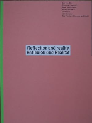 Bild des Verkufers fr Reflection and reality. Reflexion und Realitt. zum Verkauf von Antiquariat Bernd Preler