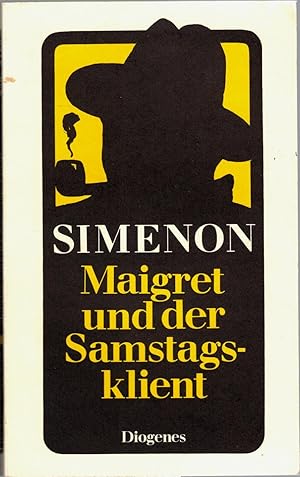 Seller image for Maigret und der Samstagsklient for sale by Antiquariat Hans Wger
