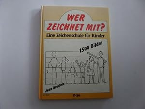 Seller image for Wer zeichnet mit? Eine Zeichenanleitung fr Kinder for sale by Gerald Wollermann