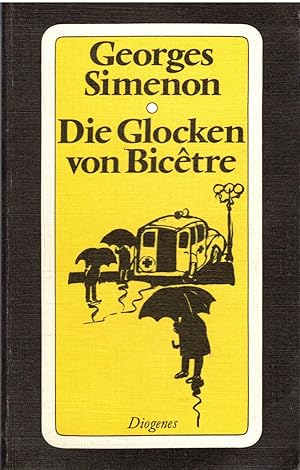 Seller image for Die Glocken von Bic?tre for sale by Antiquariat Hans Wger