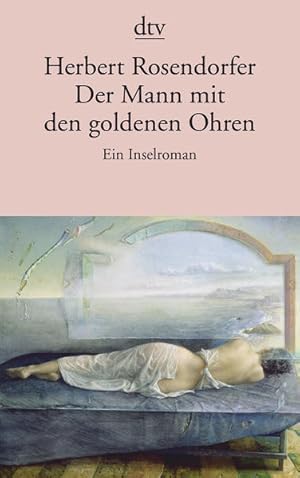 Seller image for Der Mann mit den goldenen Ohren: Ein Inselroman for sale by Modernes Antiquariat - bodo e.V.
