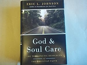 God and Soul Care: The Therapeutic Resources of the Christian Faith