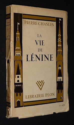 Bild des Verkufers fr La Vie de Lnine zum Verkauf von Abraxas-libris