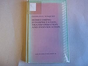 Seller image for Homecoming: Interpretation Transformation and Individuation (Studies in Religion, no. 18) for sale by Carmarthenshire Rare Books