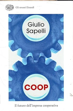 Seller image for Coop : il futuro dell'impresa cooperativa for sale by Messinissa libri