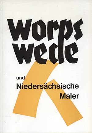 Worpswede und niedersächsische Maler [Ausstellung];] Extra beiliegend: Ein Fleyer und eine Klappk...