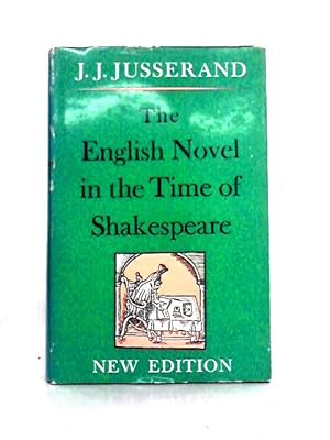 Imagen del vendedor de English Novel in the Time of Shakespeare a la venta por World of Rare Books