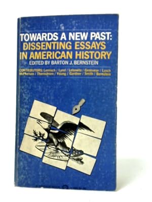 Seller image for Towards a New Past: Dissenting Essays in American History for sale by World of Rare Books