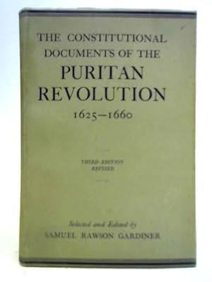 Bild des Verkufers fr The Constitutional Documents of the Puritan Revolution 1625-1660 zum Verkauf von World of Rare Books