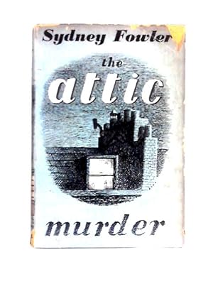 Imagen del vendedor de The Attic Murder a la venta por World of Rare Books