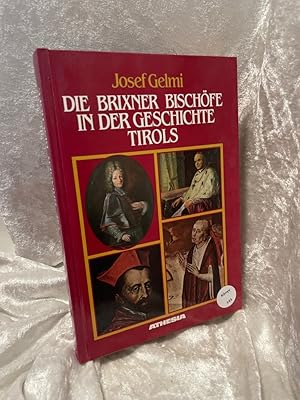 Bild des Verkufers fr Die Brixner Bischfe in der Geschichte Tirols zum Verkauf von Antiquariat Jochen Mohr -Books and Mohr-