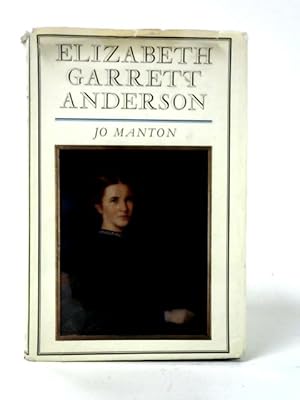 Image du vendeur pour Elizabeth Garrett Anderson mis en vente par World of Rare Books