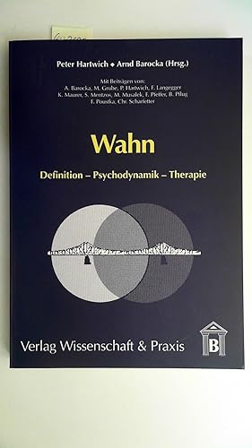 Imagen del vendedor de Wahn- Definition, Psychodynamik, Theraphie, a la venta por Antiquariat Maiwald