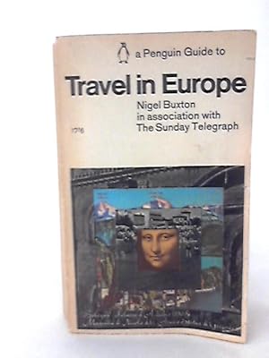 Seller image for Penguin Guide to Travel in Europe for sale by World of Rare Books