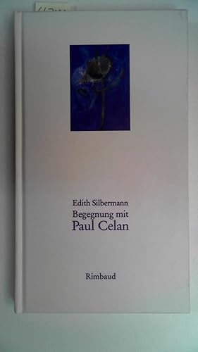 Bild des Verkufers fr Begegnung mit Paul Celan. Erinnerung und Interpretation. zum Verkauf von Antiquariat Maiwald