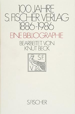 Bild des Verkufers fr Hundert Jahre S. Fischer Verlag 1886 - 1986. Eine Bibliographie zum Verkauf von moluna
