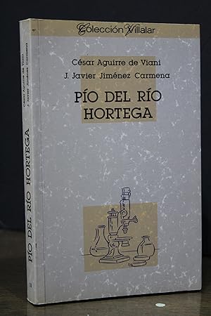 Pío de Río Hortega.- Aguirre de Viani, César. ; Jiménez Carmena, J. Javier.
