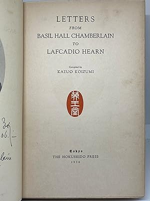 Letters from Basil Hall Chamberlain to Lafcadio Hearn vompiled by Kazuo Koizumi.